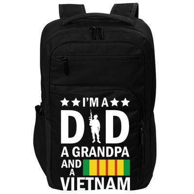 I'm A Dad A Grandpa and A Vietnam Veteran Impact Tech Backpack