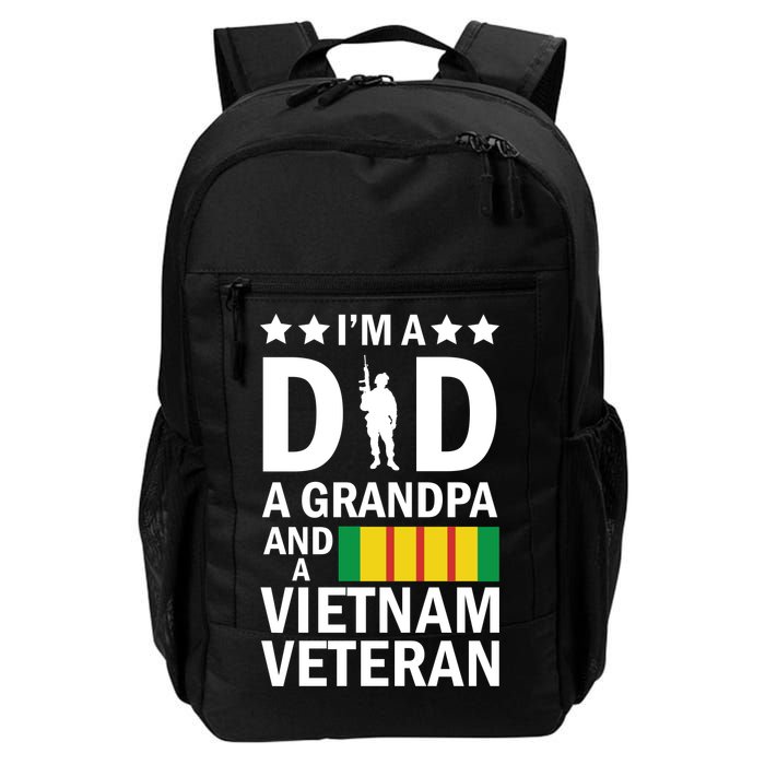 I'm A Dad A Grandpa and A Vietnam Veteran Daily Commute Backpack