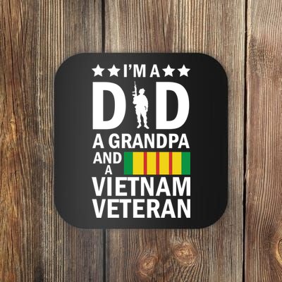 I'm A Dad A Grandpa and A Vietnam Veteran Coaster