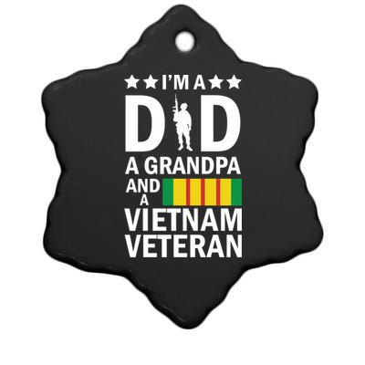 I'm A Dad A Grandpa and A Vietnam Veteran Ceramic Star Ornament