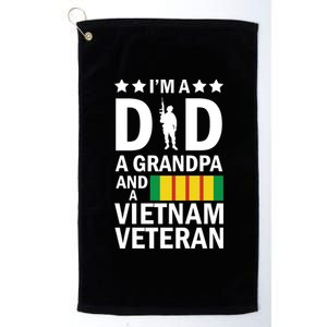 I'm A Dad A Grandpa and A Vietnam Veteran Platinum Collection Golf Towel