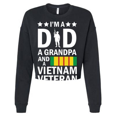 I'm A Dad A Grandpa and A Vietnam Veteran Cropped Pullover Crew