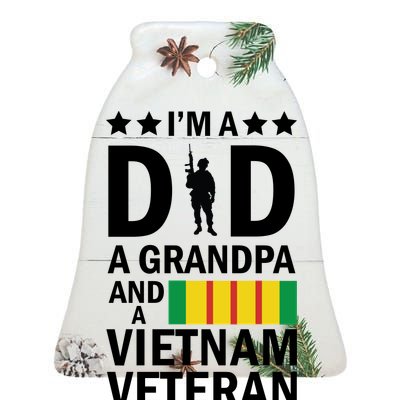 I'm A Dad A Grandpa and A Vietnam Veteran Ceramic Bell Ornament