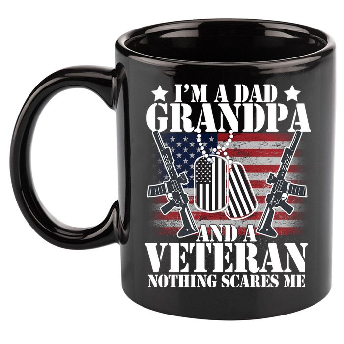 I'm A Dad Grandpa Veteran Nothing Scares me 11oz C Handle Ceramic Mug