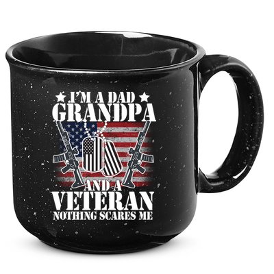 I'm A Dad Grandpa Veteran Nothing Scares me 15oz Campfire Ceramic Mug