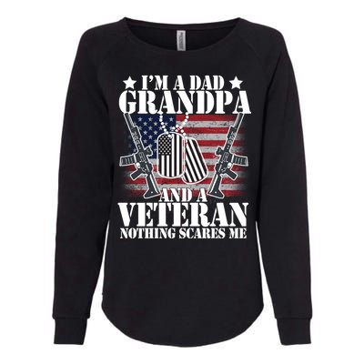 I'm A Dad Grandpa Veteran Nothing Scares me Womens California Wash Sweatshirt