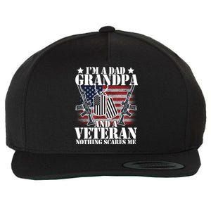 I'm A Dad Grandpa Veteran Nothing Scares me Wool Snapback Cap