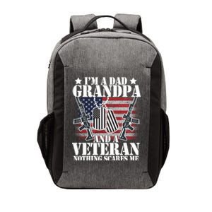 I'm A Dad Grandpa Veteran Nothing Scares me Vector Backpack