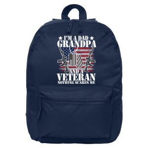 I'm A Dad Grandpa Veteran Nothing Scares me 16 in Basic Backpack