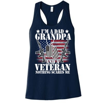 I'm A Dad Grandpa Veteran Nothing Scares me Women's Racerback Tank