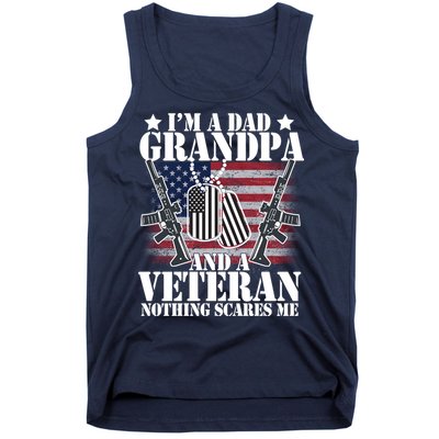 I'm A Dad Grandpa Veteran Nothing Scares me Tank Top