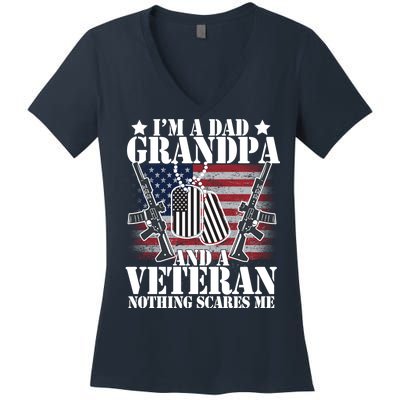 I'm A Dad Grandpa Veteran Nothing Scares me Women's V-Neck T-Shirt