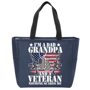 I'm A Dad Grandpa Veteran Nothing Scares me Zip Tote Bag