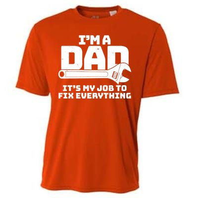 I'm A Dad It's My Job To Fix Everything Cooling Performance Crew T-Shirt