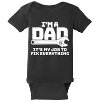 I'm A Dad It's My Job To Fix Everything Baby Bodysuit