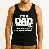 I'm A Dad It's My Job To Fix Everything Tank Top