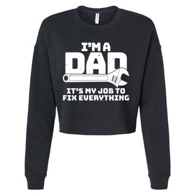 I'm A Dad It's My Job To Fix Everything Cropped Pullover Crew