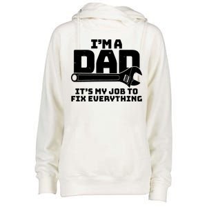 I'm A Dad It's My Job To Fix Everything Womens Funnel Neck Pullover Hood