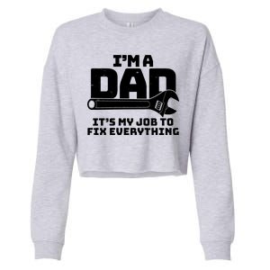 I'm A Dad It's My Job To Fix Everything Cropped Pullover Crew