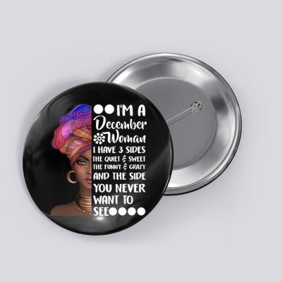 I'm A December Woman Cute Birthday Button