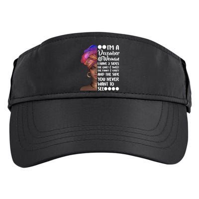 I'm A December Woman Cute Birthday Adult Drive Performance Visor