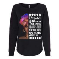 I'm A December Woman Cute Birthday Womens California Wash Sweatshirt