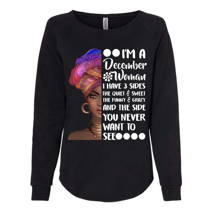 I'm A December Woman Cute Birthday Womens California Wash Sweatshirt