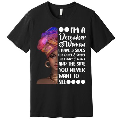 I'm A December Woman Cute Birthday Premium T-Shirt