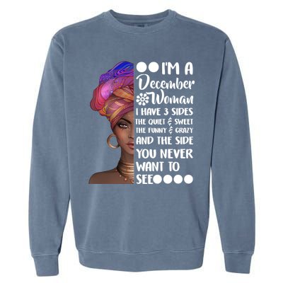 I'm A December Woman Cute Birthday Garment-Dyed Sweatshirt