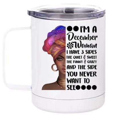 I'm A December Woman Cute Birthday 12 oz Stainless Steel Tumbler Cup