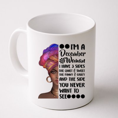 I'm A December Woman Cute Birthday Coffee Mug