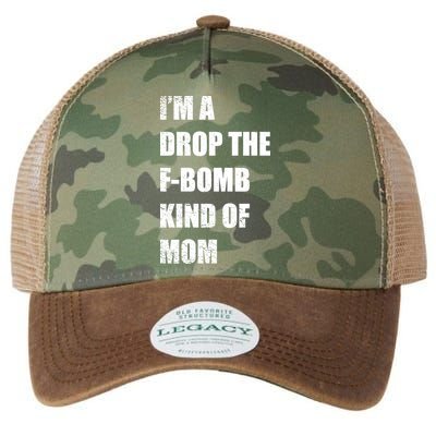 I'm A Drop The F-Bomb Kind Of Mom Legacy Tie Dye Trucker Hat