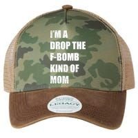 I'm A Drop The F-Bomb Kind Of Mom Legacy Tie Dye Trucker Hat