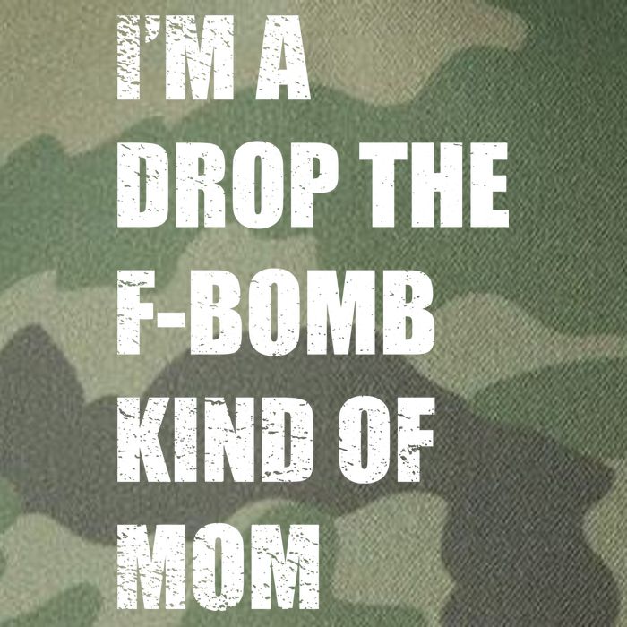 I'm A Drop The F-Bomb Kind Of Mom Legacy Tie Dye Trucker Hat