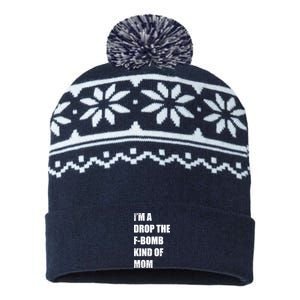 I'm A Drop The F-Bomb Kind Of Mom USA-Made Snowflake Beanie