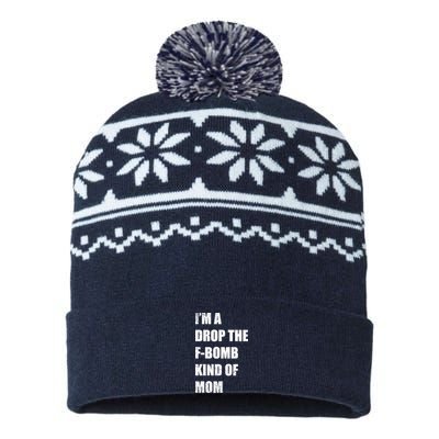 I'm A Drop The F-Bomb Kind Of Mom USA-Made Snowflake Beanie