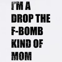 I'm A Drop The F-Bomb Kind Of Mom Garment-Dyed Sweatshirt