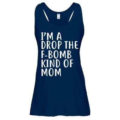 I'm A Drop The F-Bomb Kind Of Mom1 Ladies Essential Flowy Tank