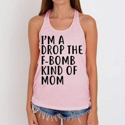 I'm A Drop The F-Bomb Kind Of Mom1 Women's Knotted Racerback Tank