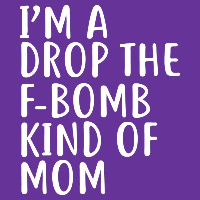 I'm A Drop The F-Bomb Kind Of Mom1 Visor