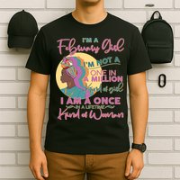 I'm A February Girl I Am A Once In A Lifetime Kind Of Woman T-Shirt