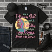 I'm A February Girl I Am A Once In A Lifetime Kind Of Woman Tall T-Shirt