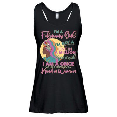 I'm A February Girl I Am A Once In A Lifetime Kind Of Woman Ladies Essential Flowy Tank