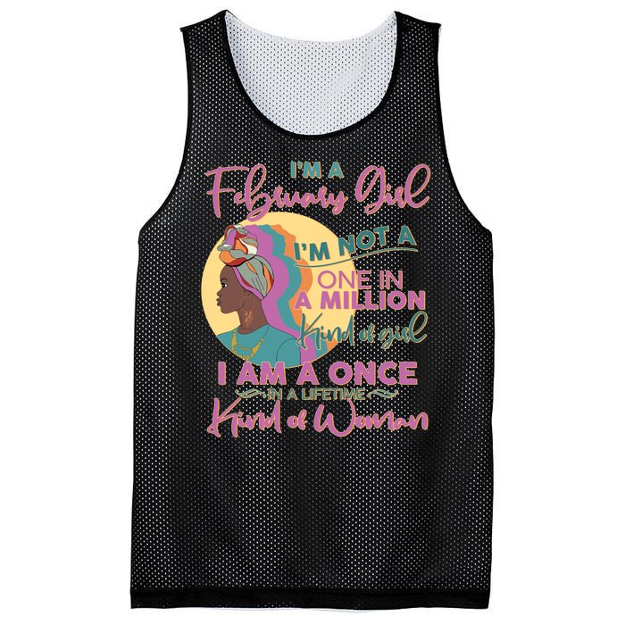 I'm A February Girl I Am A Once In A Lifetime Kind Of Woman Mesh Reversible Basketball Jersey Tank