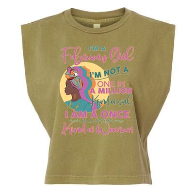 I'm A February Girl I Am A Once In A Lifetime Kind Of Woman Garment-Dyed Women's Muscle Tee