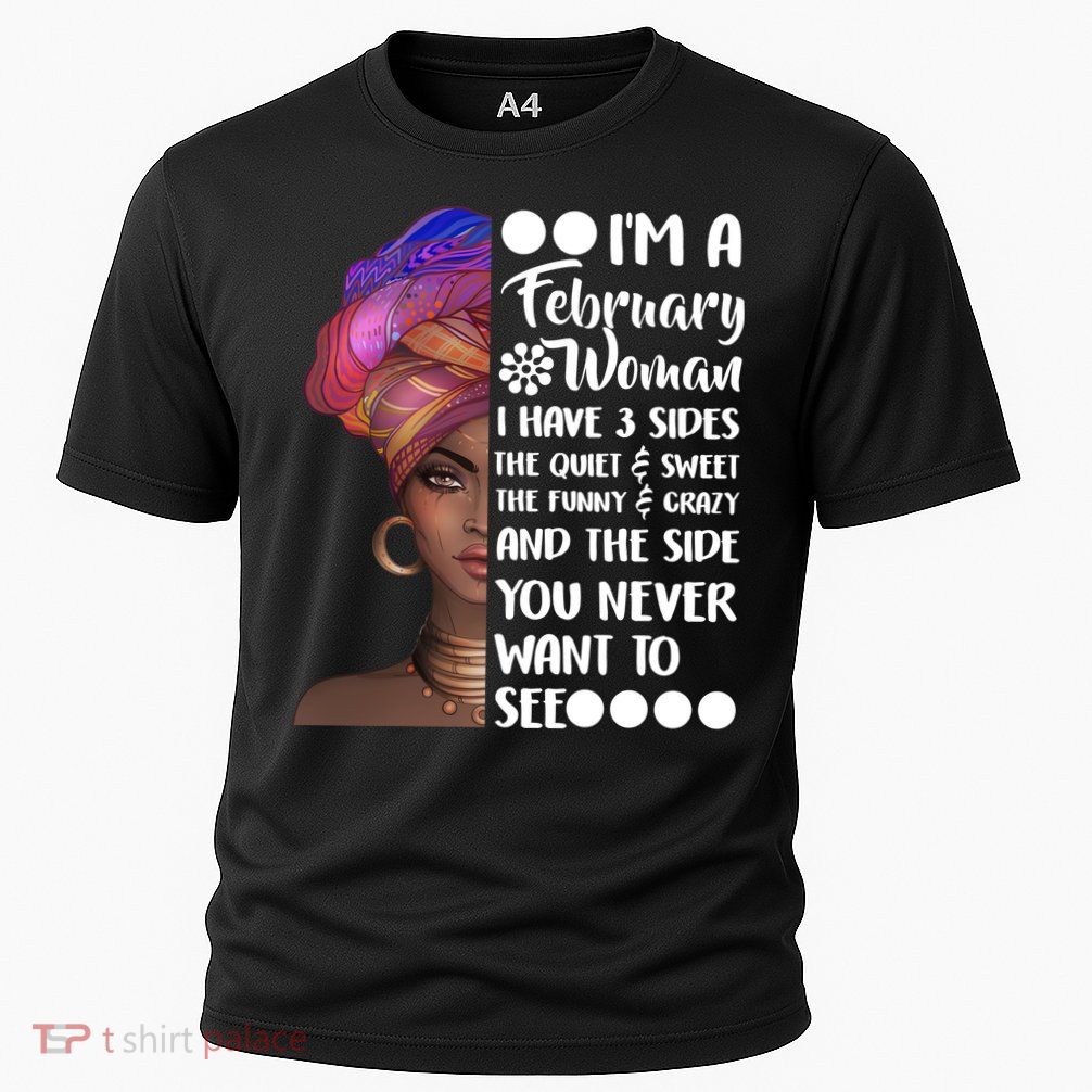 I'm A February Woman Performance Shirt