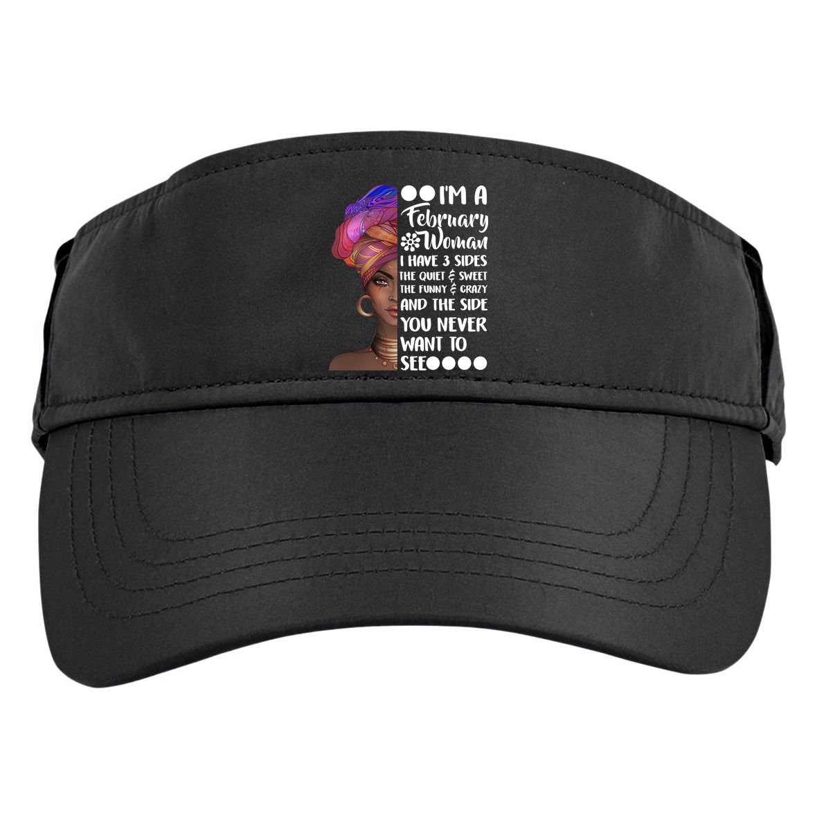 I'm A February Woman Adult Drive Performance Visor