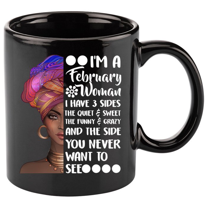 I'm A February Woman 11oz C Handle Ceramic Mug