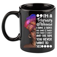 I'm A February Woman 11oz C Handle Ceramic Mug