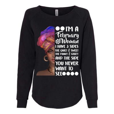 I'm A February Woman Womens California Wash Sweatshirt